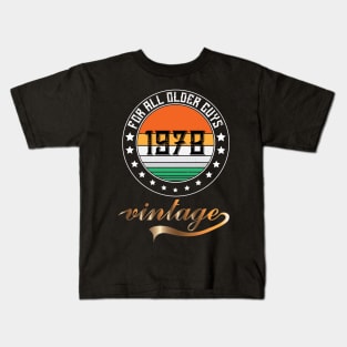 Older Guys 1978 Kids T-Shirt